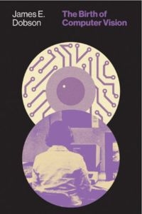 Book cover of The Birth of Computer Visions