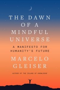 Book cover of The Dawn of a Mindful Universe