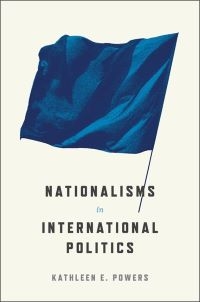 Book cover of Nationalisms in International Politics